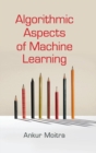 Image for Algorithmic Aspects of Machine Learning