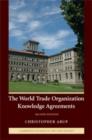 Image for The new World Trade Organization knowledge agreements