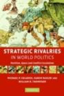 Image for Strategic rivalries in world politics: position, space and conflict escalation