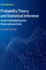 Image for Probability theory and statistical inference  : empirical modelling with observational data