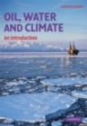 Image for Oil, water and climate: an introduction