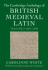 Image for The Cambridge anthology of British Medieval LatinVolume II,: 1066-1500