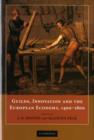 Image for Guilds, innovation, and the European economy, 1400-1800