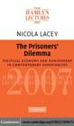 Image for The prisoners&#39; dilemma: political economy and punishment in contemporary democracies : 2007
