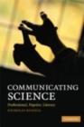 Image for Communicating science: professional, popular, literary