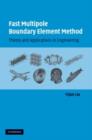 Image for Fast multipole boundary element method: theory and applications in engineering