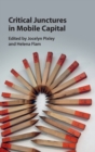 Image for Critical Junctures in Mobile Capital