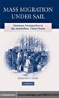 Image for Mass migration under sail: European immigration to the antebellum United States
