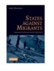 Image for States against migrants: deportation in Germany and the United States