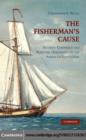 Image for The fisherman&#39;s cause: Atlantic commerce and maritime dimensions of the American Revolution