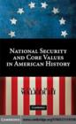 Image for National security and core values in American history