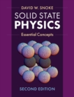 Image for Solid state physics  : essential concepts