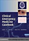 Image for Clinical emergency medicine casebook