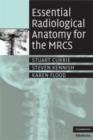 Image for Essential radiological anatomy for the MRCS