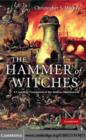 Image for The hammer of witches: a complete translation of the Malleus maleficarum