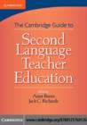 Image for Cambridge guide to second language teacher education