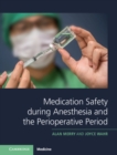 Image for Medication safety during anesthesia and the perioperative period