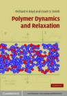 Image for Polymer dynamics and relaxation