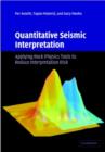 Image for Quantitative seismic interpretation: applying rock physics tools to reduce interpretation risk