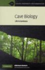 Image for Cave biology: life in darkness
