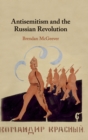 Image for Antisemitism and the Russian Revolution