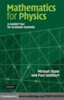Image for Mathematics for physics: a guided tour for graduate students