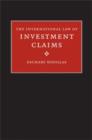 Image for The international law of investment claims