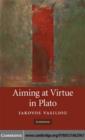 Image for Aiming at virtue in Plato
