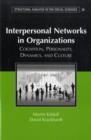 Image for Interpersonal networks in organizations: cognition, personality, dynamics, and culture : 30