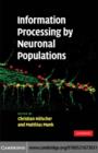 Image for Information processing by neuronal populations