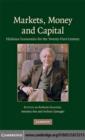 Image for Markets, money and capital: Hicksian economics for the twenty-first century