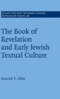 Image for The Book of Revelation and Early Jewish Textual Culture