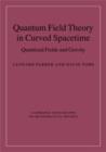 Image for Quantum field theory in curved spacetime: quantized fields and gravity