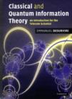 Image for Classical and quantum information theory: an introduction for the telecom scientist
