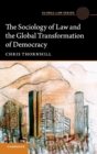 Image for The sociology of law and the global transformation of democracy