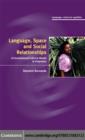 Image for Language, space, and social relationships: a foundational cultural model in Polynesia
