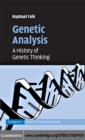 Image for Genetic analysis: a history of genetic thinking