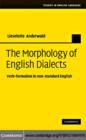Image for The morphology of English dialects: verb formation in non-standard English