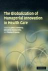Image for The globalization of managerial innovation in health care