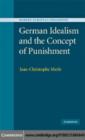Image for German idealism and the concept of punishment