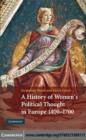 Image for A history of women&#39;s political thought in Europe, 1400-1700
