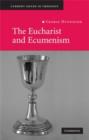 Image for The Eucharist and ecumenism: let us keep the feast