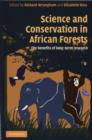 Image for Science and conservation in African forests: the benefits of long-term research