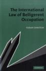 Image for The international law of belligerent occupation