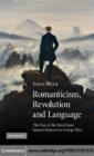Image for Romanticism, revolution and language: the fate of the word from Samuel Johnson to George Eliot