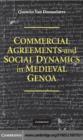 Image for Commercial agreements and social dynamics in medieval Genoa