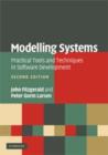 Image for Modelling systems: practical tools and techniques in software development