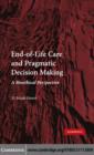Image for End-of-life care and pragmatic decision making: a bioethical perspective