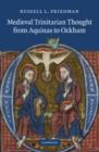 Image for Medieval Trinitarian thought from Aquinas to Ockham