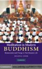 Image for Meditation in modern Buddhism: renunciation and change in Thai monastic life